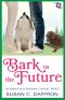 [An Alpine Grove Romantic Comedy 05] • Bark to the Future